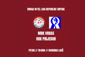 UŽIVO -MRK Vrbas- vs -RK Prijedor
